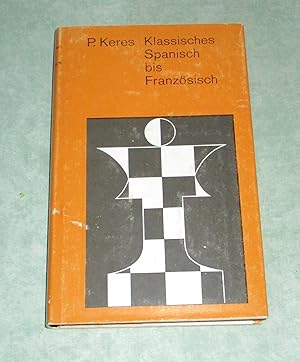 Seller image for Klassisches Spanisch bis Franzsisch. for sale by Antiquariat  Lwenstein