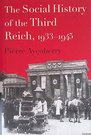 Seller image for The Social History of the Third Reich, 1933-45 for sale by Klondyke