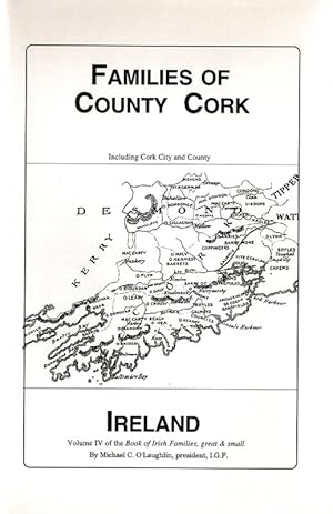Seller image for The Families of County Cork, Ireland. Original First Edition - With over one thousand entries from the Archives of the Irish Genealogical Foundation. for sale by Inanna Rare Books Ltd.