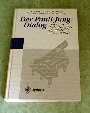 Bild des Verkufers fr Der Pauli-Jung-Dialog und seine Bedeutung fr die moderne Wissenschaft. zum Verkauf von Antiquariat  Lwenstein
