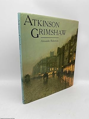 Bild des Verkufers fr Atkinson Grimshaw zum Verkauf von 84 Charing Cross Road Books, IOBA