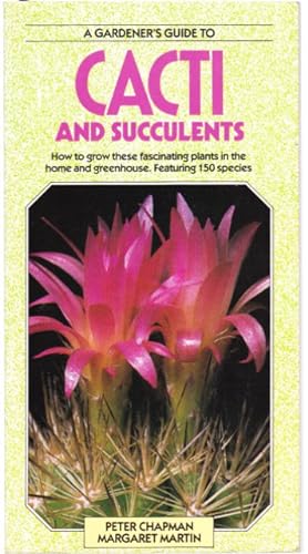 Bild des Verkufers fr A Gardeners Guide to Cacti and Succulents zum Verkauf von Lazy Letters Books