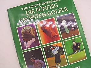 Imagen del vendedor de Die fnfzig grssten Golfer. a la venta por Das Buchregal GmbH