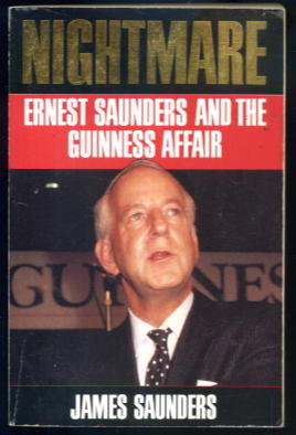 Immagine del venditore per Nightmare: Ernest Saunders and the Guinness Affair venduto da Lazy Letters Books