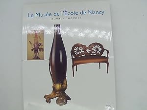 Seller image for Le Muse de lEcole de Nancy : Oeuvres choisies for sale by Das Buchregal GmbH