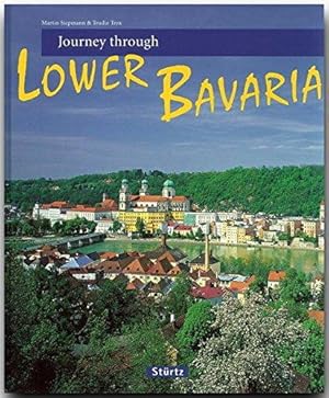 Bild des Verkufers fr Journey Through Lower Bavaria (Journey Through Series) zum Verkauf von WeBuyBooks