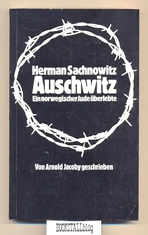 Auschwitz : Ein norwegischer Jude uberlebte