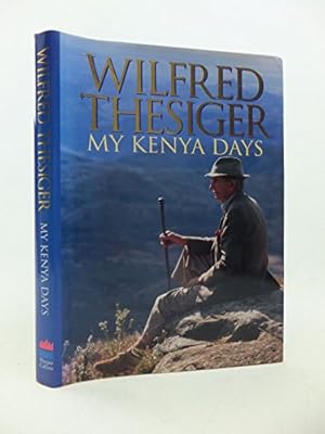 Bild des Verkufers fr My Kenya Days zum Verkauf von WeBuyBooks 2