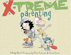 Bild des Verkufers fr X-Treme Parenting: A Baby Blues Treasury (Paperback or Softback) zum Verkauf von BargainBookStores