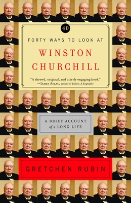 Imagen del vendedor de Forty Ways to Look at Winston Churchill: A Brief Account of a Long Life (Paperback or Softback) a la venta por BargainBookStores