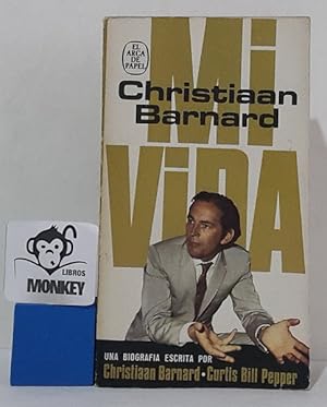 Immagine del venditore per Christiaan Barnard. Mi vida venduto da MONKEY LIBROS