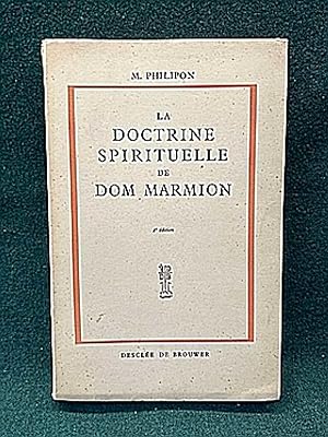 Bild des Verkufers fr La Doctrine spirituelle de Dom Marmion. Prface de R. Garrigou-Lagrange. zum Verkauf von Librairie Pierre BRUNET
