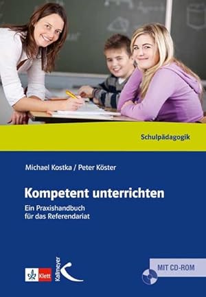 Seller image for Kompetent unterrichten: Ein Praxisbuch fr das Referendariat for sale by Express-Buchversand