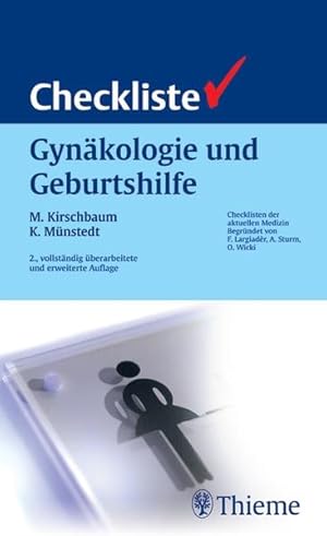 Bild des Verkufers fr Checkliste Gynkologie und Geburtshilfe (Reihe, CHECKLISTEN MEDIZIN) zum Verkauf von Express-Buchversand