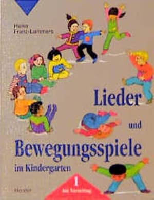 Bild des Verkufers fr Lieder und Bewegungsspiele im Kindergarten, Bd.1, Am Vormittag zum Verkauf von Express-Buchversand