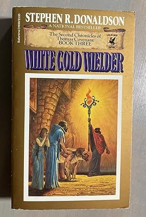 Seller image for The White Gold Wielder (Second Chronicles of Thomas Covenant) for sale by biblioboy