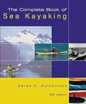 Seller image for The Complete Book of Sea Kayaking for sale by WeBuyBooks