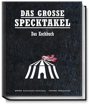 Image du vendeur pour Das groe Specktakel - Das Kochbuch mis en vente par Gerald Wollermann