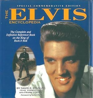 Seller image for The Elvis Encyclopedia: The Complete and Definitive Reference Book on the King of Rock & Roll for sale by WeBuyBooks