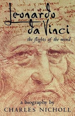 Bild des Verkufers fr Leonardo da Vinci: The Flights of the Mind zum Verkauf von WeBuyBooks
