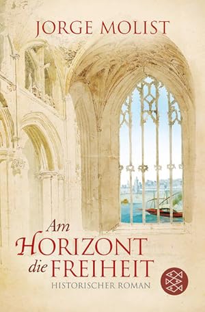 Seller image for Am Horizont die Freiheit: Historischer Roman for sale by Gerald Wollermann