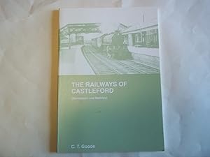 Imagen del vendedor de The Railways of Castleford. Normanton and Methley. a la venta por Carmarthenshire Rare Books