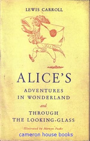 Alice's Adventures in Wonderland and Through the Looking-Glass