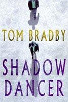 Imagen del vendedor de Shadow Dancer a la venta por WeBuyBooks