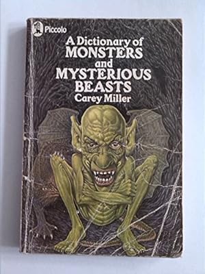 Seller image for A Dictionary of Monsters and Mysterious Beasts (Piccolo Books) for sale by WeBuyBooks