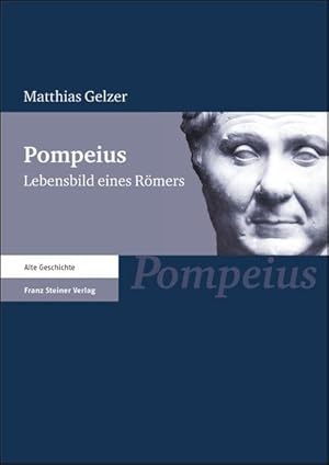 Bild des Verkufers fr Pompeius: Lebensbild eines Rmers zum Verkauf von Studibuch