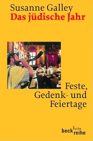 Bild des Verkufers fr Das jdische Jahr: Feste, Gedenk- und Feiertage (Beck'sche Reihe) zum Verkauf von Studibuch