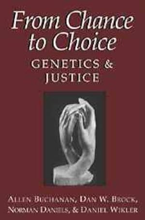 Immagine del venditore per From Chance to Choice: Genetics and Justice venduto da WeBuyBooks