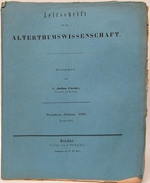 Zeitschrift für die Alterthumswissenschaft. Zehnter Jahrgang 1852. Erstes Heft bis sechstes Heft ...