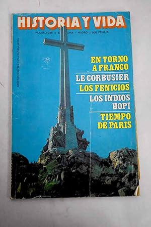 Seller image for Historia y Vida, Ao 1987, n 235:: Le Corbusier; Espaa y los indios hopi de Arizona; Tiempo de Pars; El amargo destino de Cesare Pavese; Doa Berenguela de Castilla, estadista excepcional; Lenguas y etnias de la URSS; La revolucin cientfica de los aos veinte; Los fenicios; La campaa de Mindanao de 1887; En torno a Franco for sale by Alcan Libros