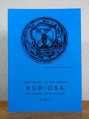 Seller image for Kuriosa der Dlkener Narrenakademie. Band 48, Jahrgang 2014 for sale by Antiquariat Weber