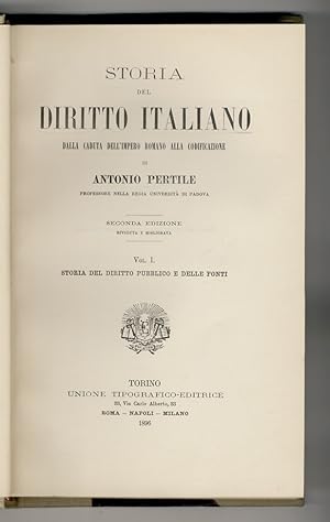 Storia del diritto italiano dalla caduta dell'Impero romano alla codificazione. Seconda edizione.