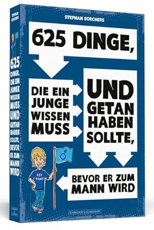 Bild des Verkufers fr 625 Dinge, die ein Junge wissen muss und getan haben sollte, bevor er zum Mann wird zum Verkauf von Rheinberg-Buch Andreas Meier eK