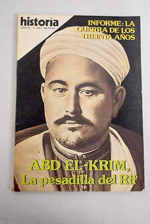 Imagen del vendedor de Historia 16, Ao 1986, n 126:: Octubre de 1956: la insurreccin de Hungra; Exito y fracaso de Abd El-Krim; La guerra de los treinta aos: las causas de la guerra; La guerra de los treinta aos: fases y principales operaciones; La guerra de los treinta aos: la derrota de Espaa; La guerra de los treinta aos: los desastres de la guerra; Strganov, embajador ruso en Espaa (1805-1808); Nacimiento de una guerrilla: los tupamaros; El genocidio de los indios norteamericanos a la venta por Alcan Libros