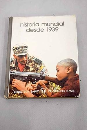 Seller image for Historia mundial desde 1939 for sale by Alcan Libros