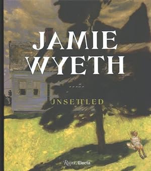 Image du vendeur pour Jamie Wyeth : Unsettled mis en vente par GreatBookPrices