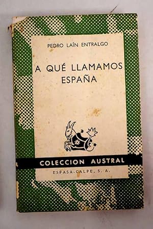 Imagen del vendedor de A qu llamamos Espaa a la venta por Alcan Libros