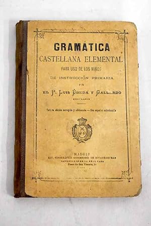 Seller image for Gramatica castellana elemental para uso de los nios de Instruccin Primaria for sale by Alcan Libros