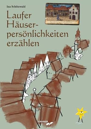 Bild des Verkufers fr Laufer Huserpersnlichkeiten erzhlen zum Verkauf von Rheinberg-Buch Andreas Meier eK