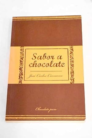 Seller image for Sabor a chocolate for sale by Alcan Libros
