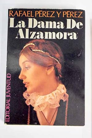 Image du vendeur pour La dama de Alzamora mis en vente par Alcan Libros