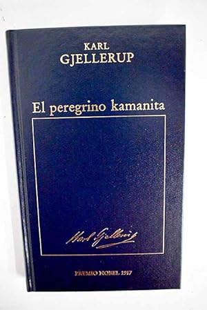 Imagen del vendedor de El peregrino Kamanita a la venta por Alcan Libros