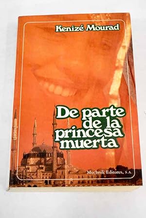 Imagen del vendedor de De parte de la princesa muerta a la venta por Alcan Libros