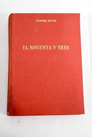 Imagen del vendedor de El noventa y tres a la venta por Alcan Libros