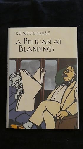 Seller image for A Pelican at Blandings (Everyman's Library P G WODEHOUSE) for sale by Minster Books