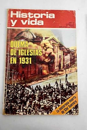 Seller image for Historia y Vida, n 69 DICIEMBRE 1973:: 1931: Quema de conventos y caso cardenal Segura; La pattica vida de Emilio Salgari; El asalto a Madagascar, en 1942; Flora Tristn, la abuela de Gauguin, mujer revolucionaria; Gauguin o la pasin de pintar; Prisin y fuga de Valenzuela en El Escorial; La misteriosa muerte de Che Guevara; La mujer en la Espaa del XVI; Rusos blancos en la guerra de Espaa for sale by Alcan Libros